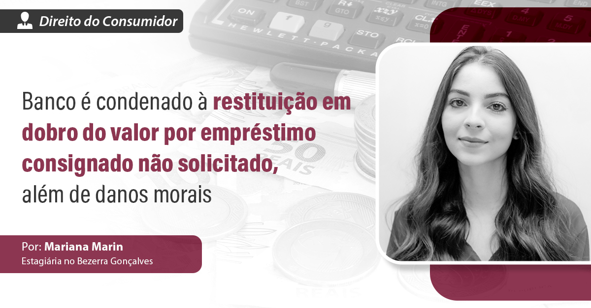 Banco é Condenado à Restituição Em Dobro Do Valor Por Empréstimo ...